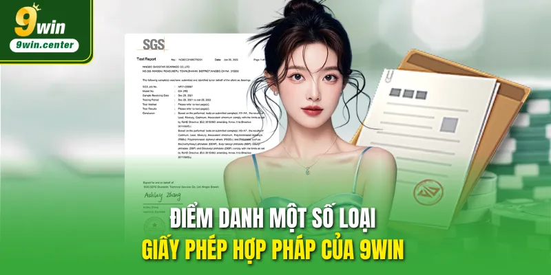 Điểm danh một số loại giấy phép hợp pháp của 9WIN 