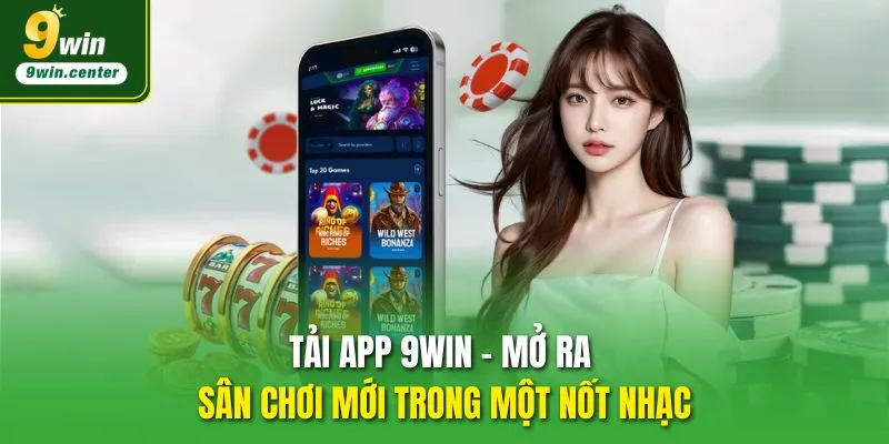tải app 9win